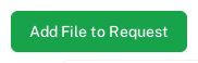 Add file to request button